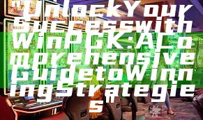 "Unlock Your Success with Win PGK: A Comprehensive Guide to Winning Strategies"