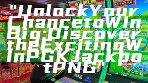 "Unlock Your Chance to Win Big: Discover the Exciting WinPGK Jackpot PNG"